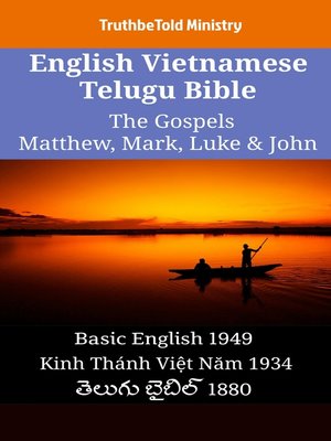 cover image of English Vietnamese Telugu Bible--The Gospels--Matthew, Mark, Luke & John